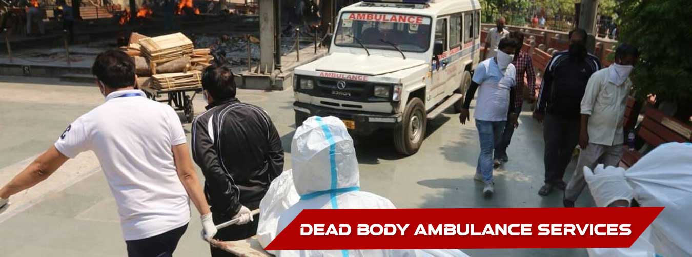Dead Body Ambulance Services